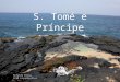 S. Tom© e Pr­ncipe Mafalda Brito USP ACES Espinho/Gaia