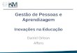 Gestão de Pessoas e Aprendizagem Inovações na Educação Daniel Orlean Affero 1
