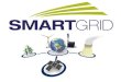 Sumrio 1.Introdu§£o 2.Smart Grid â€“ Tecnologias 3.Smart Grid â€“ Governo 4.Smart Grid â€“ Aneel 5.Smart Grid â€“ Concessionrias (Projeto Piloto)