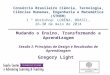Gregory Light Consórcio Brasileiro Ciência, Tecnologia, Ciências Humanas, Engenharia e Matemática (STHEM) 1 º Workshop: LORENA, BRASIL, 26‐30 de maio de