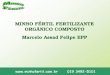 MINHO FÉRTIL FERTILIZANTE ORGÂNICO COMPOSTO Marcelo Assad Felipe EPP