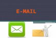 História do e-mail O correio eletrónico é anterior ao surgimento da Internet. Os sistemas de e-Mail foram uma ferramenta crucial para a criação da rede