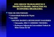 ENCARGOS TRABALHISTAS E PRODUTIVIDADE: IMPACTOS NA ECONOMIA BRASILEIRA TESE DE DOUTORADO TESE DE DOUTORADO  Universidade Federal de Viçosa  Ano 2002