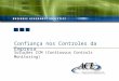 Confiança nos Controles da Empresa Soluções CCM (Continuous Controls Monitoring)