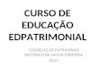 CURSO DE EDUCAÇÃO EDPATRIMONIAL CONSELHO DE PATRIMÔNIO HISTÓRICO DE LAGOA FORMOSA 2013