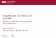 Título general da apresentação - CHC Consultoria e Gestão 1 Arquitetura do modelo de atenção : Níveis e gestão de processos assistenciais Ramon Cunillera