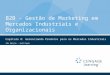 10a Edição - Hutt/Speh B2B - Gestão de Marketing em Mercados Industriais e Organizacionais Capítulo 8: Gerenciando Produtos para os Mercados Industriais