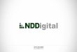 A criação da NDDigital – É criada a NDDigital, a criação de um dos maiores grupos de desenvolvimento de soluções para gestão de impressão foi anunciado