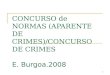 1 CONCURSO de NORMAS (APARENTE DE CRIMES)/CONCURSO DE CRIMES E. Burgoa.2008