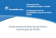 Encerramento do Exercício de 2014 e Implantação do PCASP Coordenação-Geral de Contabilidade e Custos da União - CCONT Subsecretaria de Contabilidade Pública