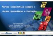 Portal Corporativo Serpro : Lições Aprendidas e Evolução Palestrantes : Isamir Machado de Carvalho Maria das Graças C. De Oliveira Setembro/2005