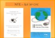 NTE – Ijuí 36ª CRE. JUSTIFICATIVA O Núcleo de Tecnologia Educacional de Ijuí-NTE/36ª CRE juntamente com a CATE/SE/RS/EFA/FIDENE iniciou em 2004 a