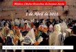 1 de Abril de 2012 Domingo de Ramos Judeus diante do Muro Ocidental, orando em dia de festa Música: Cântico bizantino da Semana Santa