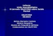 Leitura: visão neurobiológica XI Jornada CELPCYRO sobre Saúde Mental CELPCYRO 06/2014 Betina Mariante Cardoso Médica Psiquiatra Mestre em Psiquiatria (UFRGS)