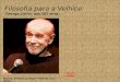 Filosofia para a Velhice George Carlin, aos 102 anos. Música: Ernesto Cortazar “Eternal Love Affair” Clica para continuar