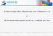 Associação dos Usuários de Informática e Telecomunicações do Rio Grande do Sul