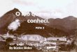 O Rio que eu não conheci. By Búzios Slides Parte 3
