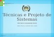 INSTITUTO FEDERAL DE EDUCAÇÃO, CIÊNCIA E TECNOLOGIA TOCANTINS Campus Araguaína Técnicas e Projeto de Sistemas TÉCNICO SUBSEQUENTE ANA PAULA ALVES DE LIMA