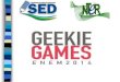 Sobre o GEEKIE Games Ao entrar na plataforma, o aluno faz um teste diagnóstico para identificar quais são suas dificuldades e níveis de proficiência em