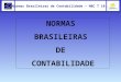 Normas Brasileiras de Contabilidade – NBC T 10.8 NORMAS BRASILEIRAS DE CONTABILIDADE