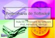 Engenharia de Software Aula 03 – Processo de Software Prof. Adriana M. Martins