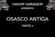 PARTE x OSASCO ANTIGA HAGOP GARAGEM APRESENTA