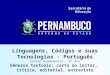 Linguagens, Códigos e suas Tecnologias - Português Ensino Fundamental, 8° Ano Gêneros textuais: carta ao leitor, crítica, editorial, entrevista