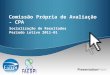 Comissão Própria de Avaliação - CPA Socialização de Resultados Período Letivo 2011-01