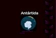 Antártida Vista desde un satélite O continente antártico, se encontra localizado no extremo Sul de nosso Planeta. Suas características geográficas, suas