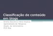 Classificação de conteúdo em blogs Evelin Amorim e Vitor Dantas Aprendizado de Máquina Depto. de Informática PUC-Rio