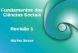 Fundamentos das Ciências Sociais Marina Senne Revisão 1