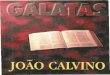 João Calvino - Gálatas