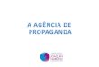 Introdução à Publicidade e Propaganda - Aula 02 - Agência de Popaganda