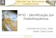 RFID - Identificação por Radiofreqüência