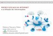 Redes Sociais na Internet e a Difusão de Informações