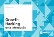 Growth hacking: uma introdução