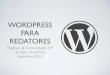 WordPress para Redatores, Jornalistas e Produtores de Conteúdo em geral