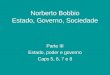 Bobbio - Estado, Governo e Sociedade - BH0101 - Estado e Relações de Poder - UFABC