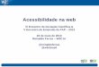 Acessibilidade na Web - Fapce 2013