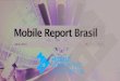 MMA NIELSEN MOBILE REPORT BRASIL Q1 2014 - COMPLETA