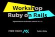Workshop de Ruby e Rails na USP Leste 2012