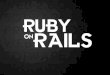 Ruby on Rails - uma mentalidade (Café com Tom)