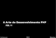 A Arte do Desenvolvimento PHP - 1.1