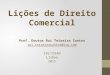 Lições de Direito Comercial, Prof. Doutor Rui Teixeira Santos (ISG / ISCAD/ INP / ISEIT, 2014/2015)