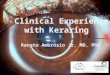 Clinical experience with Keraring - by Dr Ambrósio