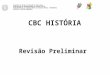 Revisão preliminar do CBC de História (2014)