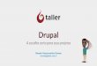 Drupal, a escolha certa para os seus projetos