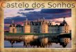 Castelo Dos Sonhos
