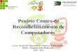 Ações do Projeto CRC IFMG Setembro2010-Julho2011