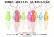 Redes sociais na educação   luís sérgio
